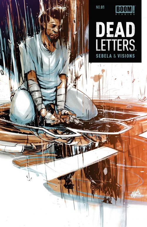 Cover of the book Dead Letters #1 by Christopher Sebela, BOOM! Studios