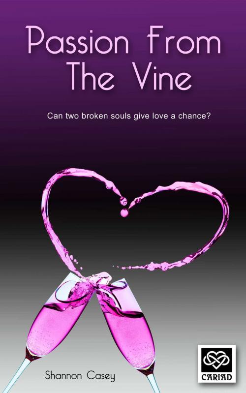 Cover of the book Passion From The Vine by Shannon Casey, Accent Press