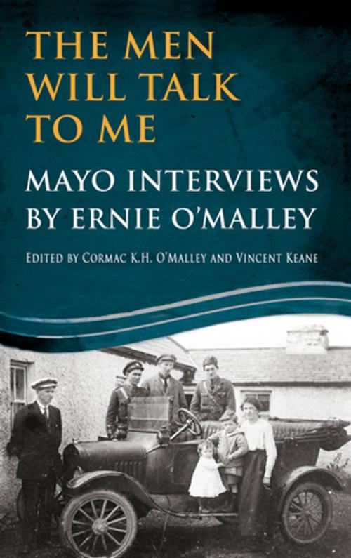 Cover of the book The Men Will Talk to Me (Ernie O'Malley series Mayo) by , Mercier Press