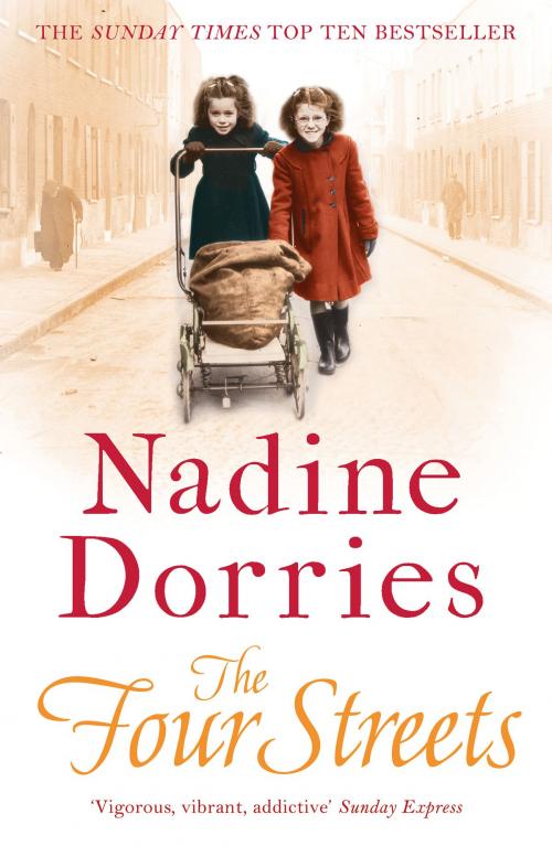 Cover of the book The Four Streets by Nadine Dorries, Head of Zeus