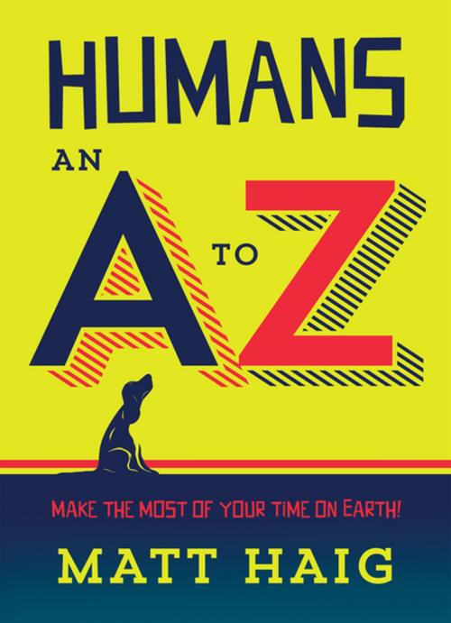 Cover of the book Humans: An A-Z by Matt Haig, Canongate Books