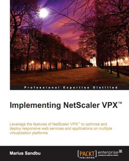 Cover of the book Implementing NetScaler VPX™ by Marius Sandbu, Packt Publishing