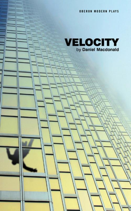 Cover of the book Velocity by Daniel Macdonald, Oberon Books