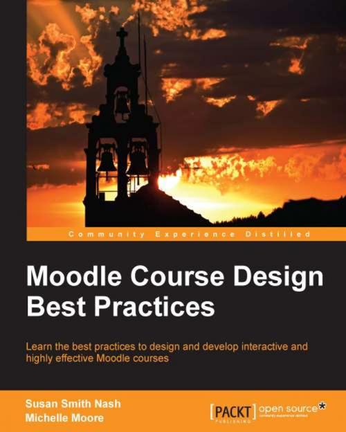 Cover of the book Moodle Course Design Best Practices by Susan Smith Nash, Michelle Moore, Packt Publishing