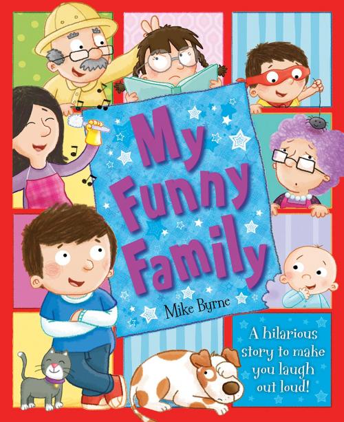 Cover of the book My Funny Family by Igloo Books Ltd, Igloo Books Ltd