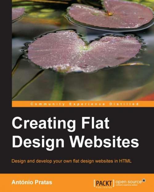 Cover of the book Creating Flat Design Websites by António Pratas, Packt Publishing