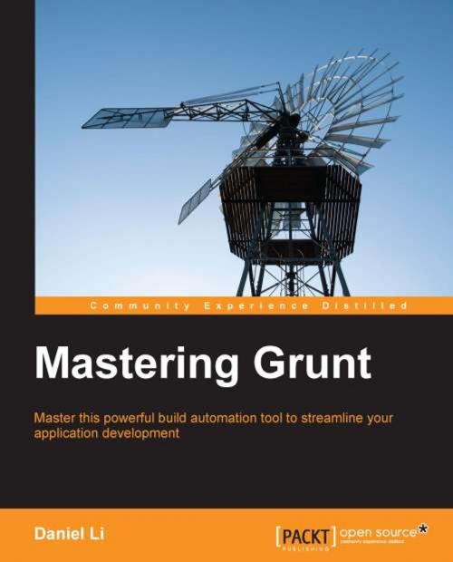 Cover of the book Mastering Grunt by Daniel Li, Packt Publishing