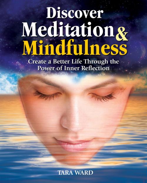 Cover of the book Discover Meditation & Mindfulness by Tara Ward, Arcturus Publishing