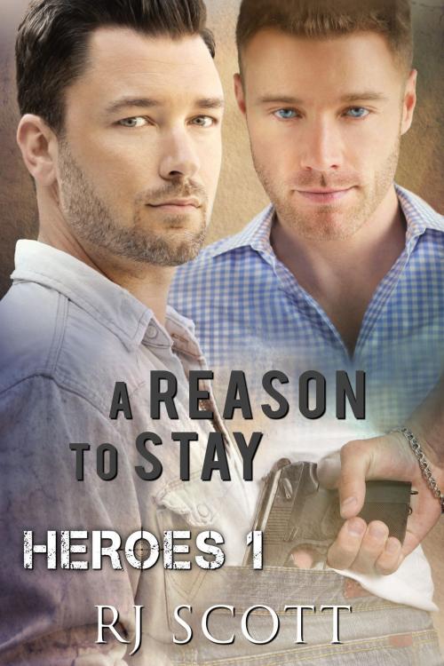 Cover of the book A Reason To Stay by RJ Scott, Love Lane Books Ltd