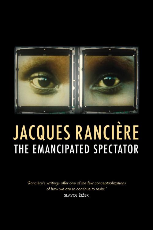 Cover of the book The Emancipated Spectator by Jacques Ranciere, Verso Books