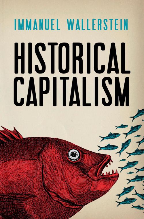 Cover of the book Historical Capitalism by Immanuel Wallerstein, Verso Books