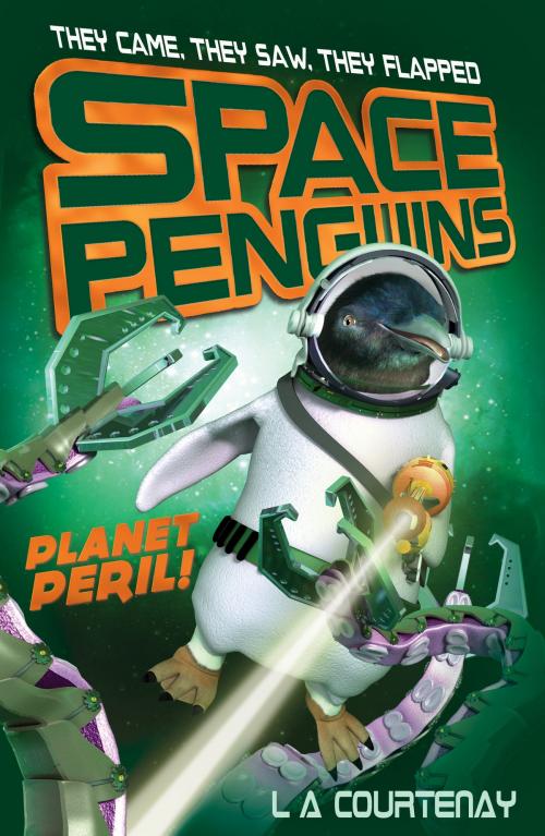 Cover of the book Space Penguins Planet Peril by Lucy Courtenay, Stripes Publishing