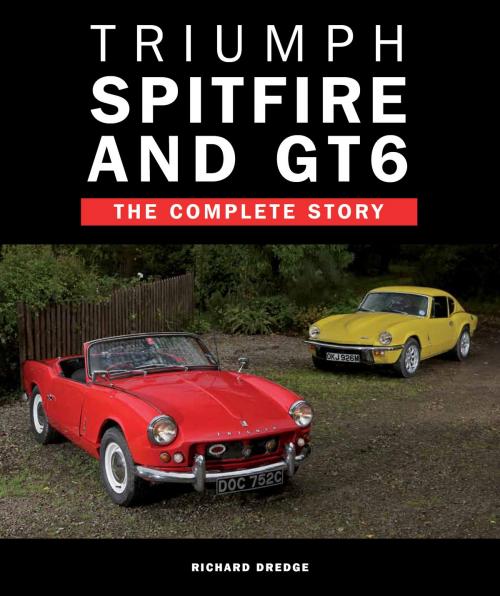 Cover of the book Triumph Spitfire and GT6 by Richard Dredge, Crowood