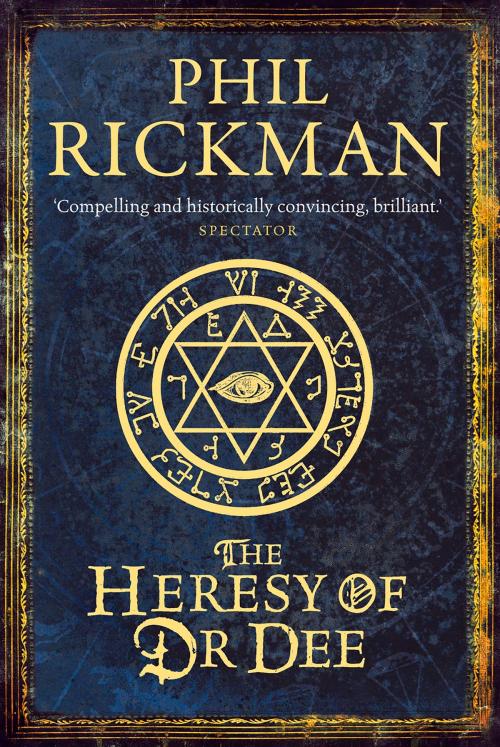 Cover of the book Heresy of Dr Dee by Phil Rickman, Atlantic Books