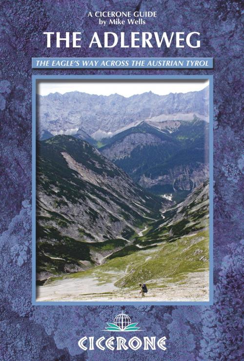 Cover of the book The Adlerweg by Mike Wells, Cicerone Press