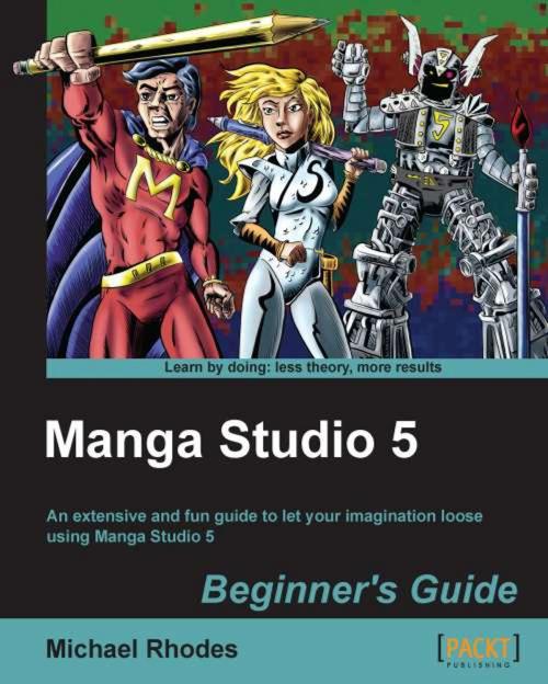 Cover of the book Manga Studio 5 Beginner's Guide by Michael Rhodes, Packt Publishing