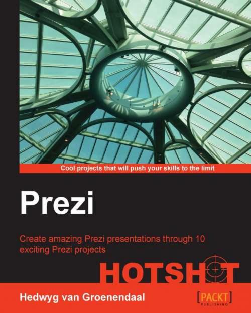 Cover of the book Prezi HOTSHOT by Hedwyg van Groenendaal, Packt Publishing