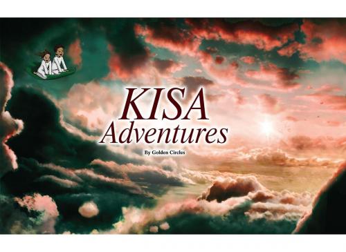 Cover of the book Kisa Adventures by Golden Circles, Sun Behind The Cloud Publications Ltd