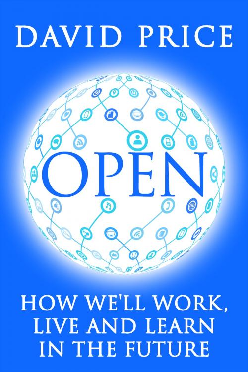 Cover of the book OPEN by David Price, Crux Publishing Ltd