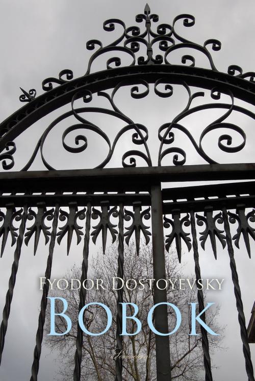 Cover of the book Bobok by Fyodor Dostoyevsky, Interactive Media