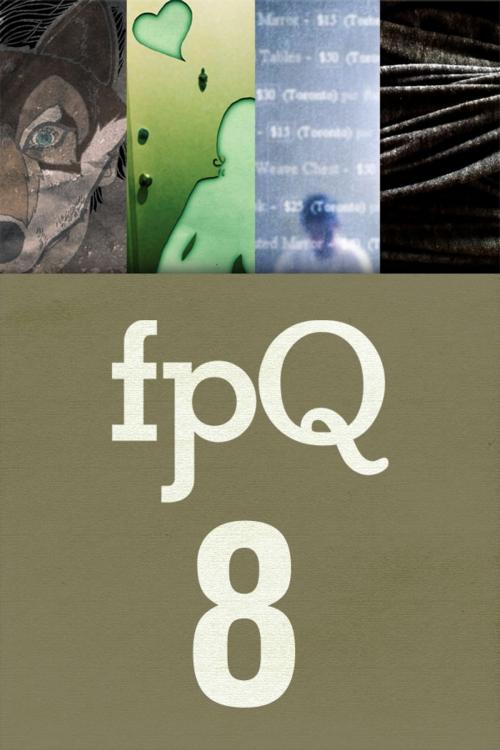 Cover of the book FPQ 8 by Found Press, Found Press Media