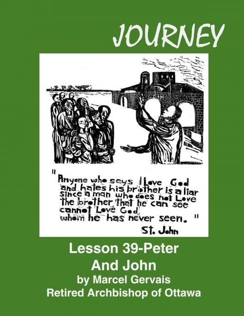 Cover of the book Journey Lesson 39 Peter And John by Marcel Gervais, Emmaus Publications