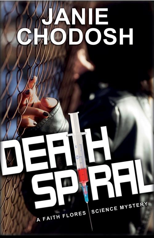 Cover of the book Death Spiral by Janie Chodosh, Sourcebooks