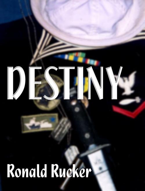 Cover of the book Destiny by Ronald Rucker, Forest Lake Times, WALTSAN PUBLISHING LLC