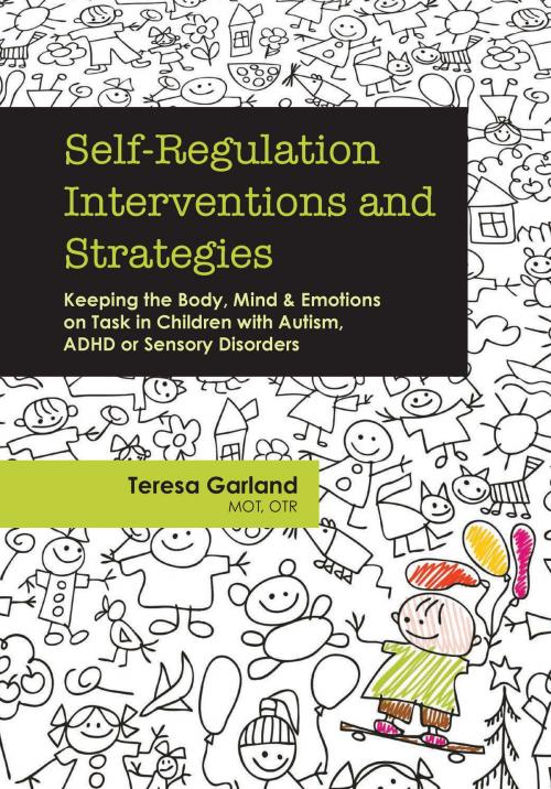 Cover of the book Self-Regulation Interventions and Strategies by Teresa Garland Mot Otr, PESI Publishing & Media