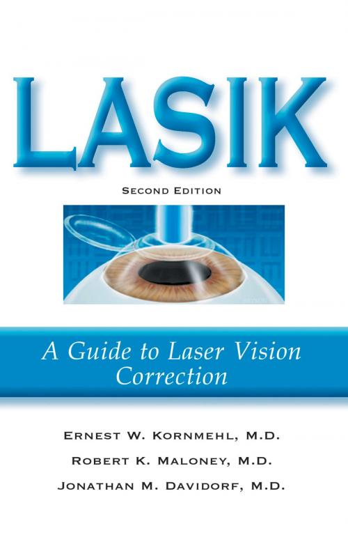 Cover of the book LASIK by Ernest W. Kornmehl, Robert K. Maloney, Jonathan M. Davidorf, Addicus Books