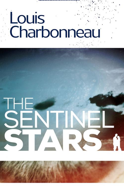 Cover of the book The Sentinel Stars by Louis Charbonneau, JABberwocky Literary Agency, Inc.