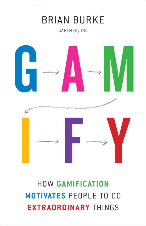 Cover of the book Gamify by Brian Burke, Bibliomotion, Inc.