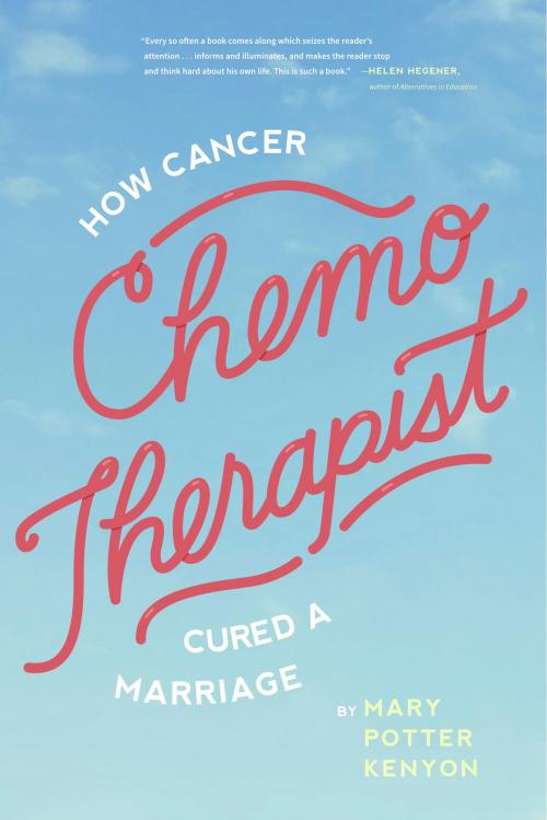 Cover of the book Chemo-Therapist by Mary Potter Kenyon, Familius