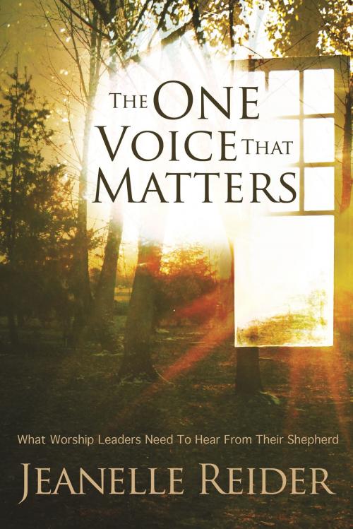 Cover of the book The One Voice That Matters by Jeanelle Reider, NCC Publishing