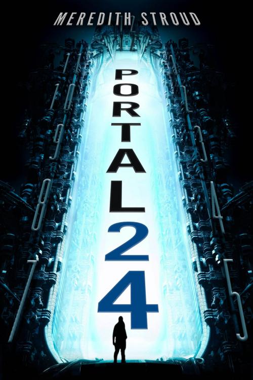 Cover of the book Portal 24 by Meredith Stroud, Alloy Entertainment