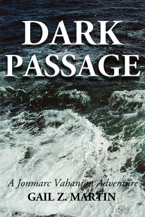 Cover of the book Dark Passage by Gail Z. Martin, DreamSpinner Communications