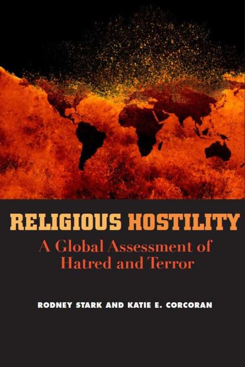 Cover of the book Religious Hostility by Rodney Stark, Katie Corcoran, Cardinal Publishers Group