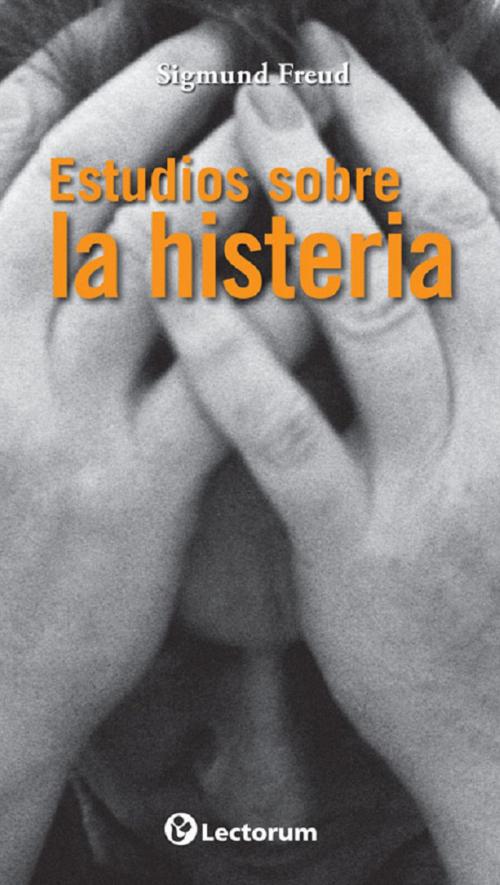 Cover of the book Estudios sobre la histeria by Sigmund Freud, LD Books - Lectorum