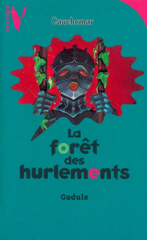 Cover of the book La Forêt des Hurlements by Gudule, Hachette Romans