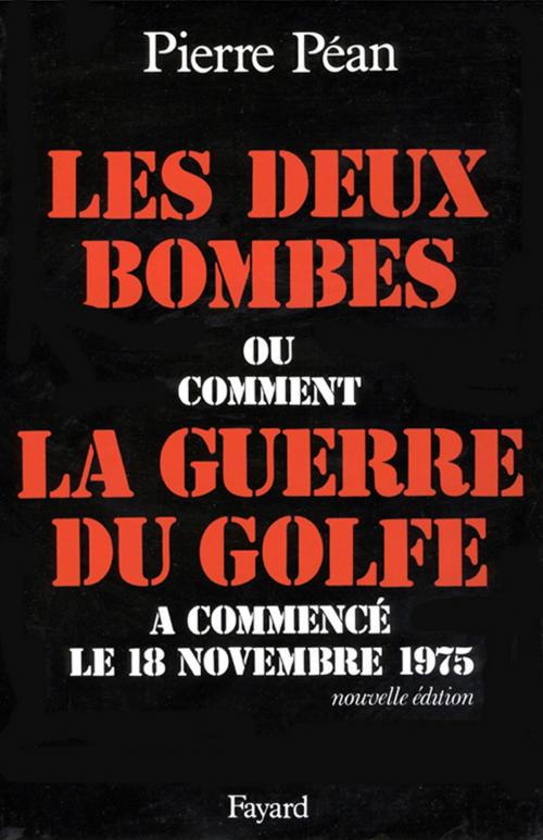 Cover of the book Les Deux bombes by Pierre Péan, Fayard