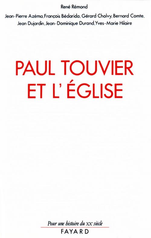 Cover of the book Paul Touvier et l'Eglise by René Rémond, Fayard