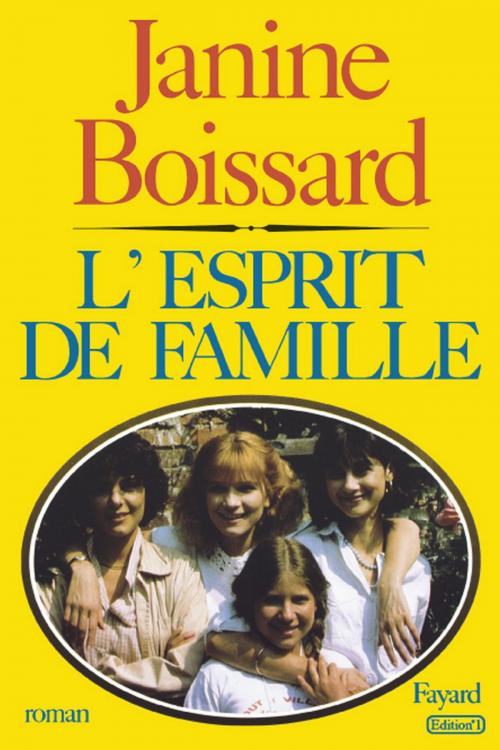 Cover of the book L'Esprit de famille by Janine Boissard, Fayard