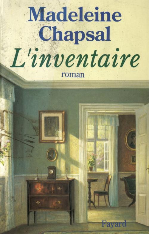 Cover of the book L'Inventaire by Madeleine Chapsal, Fayard
