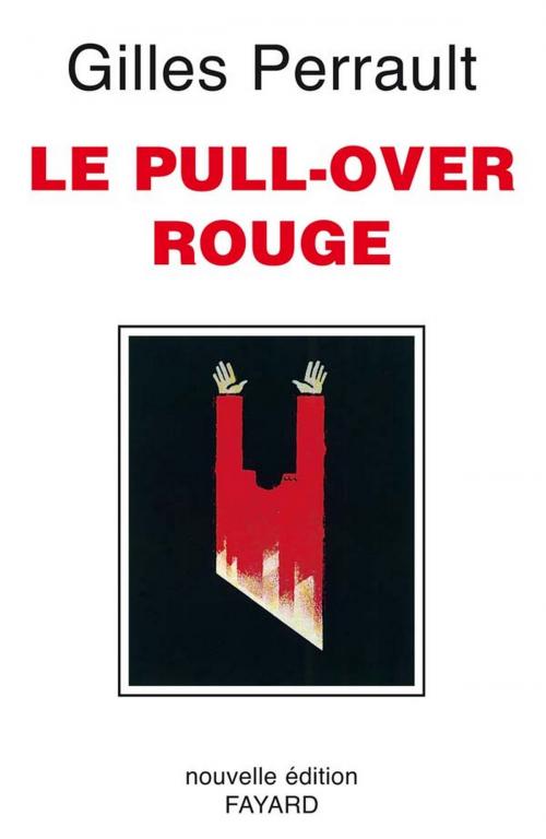 Cover of the book Le Pull-over rouge by Gilles Perrault, Fayard