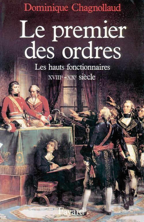 Cover of the book Le Premier des Ordres by Dominique Chagnollaud, Fayard
