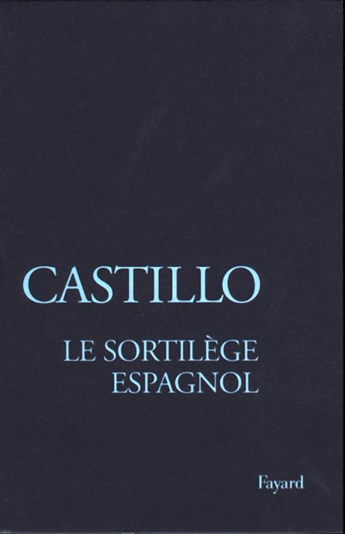 Cover of the book Le Sortilège espagnol by Michel del Castillo, Fayard
