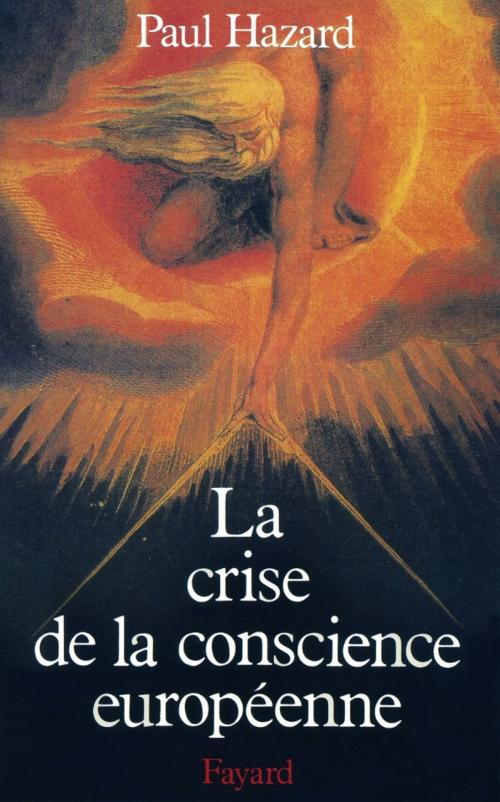 Cover of the book La Crise de la conscience européenne (1680-1715) by Paul Hazard, Fayard