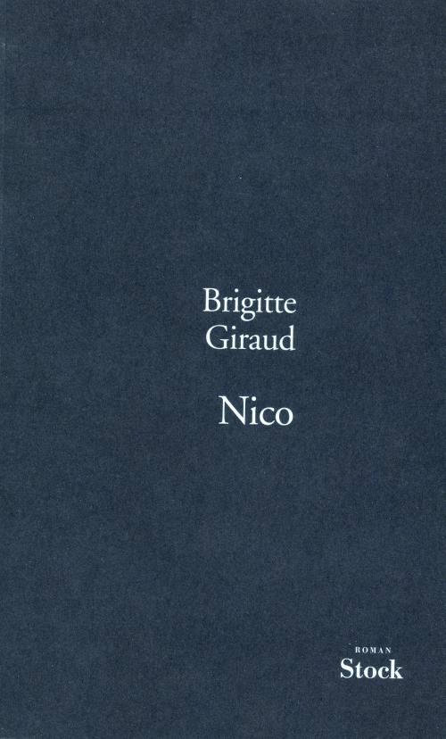 Cover of the book Nico by Brigitte Giraud, Stock