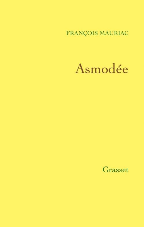 Cover of the book Asmodée by François Mauriac, Grasset