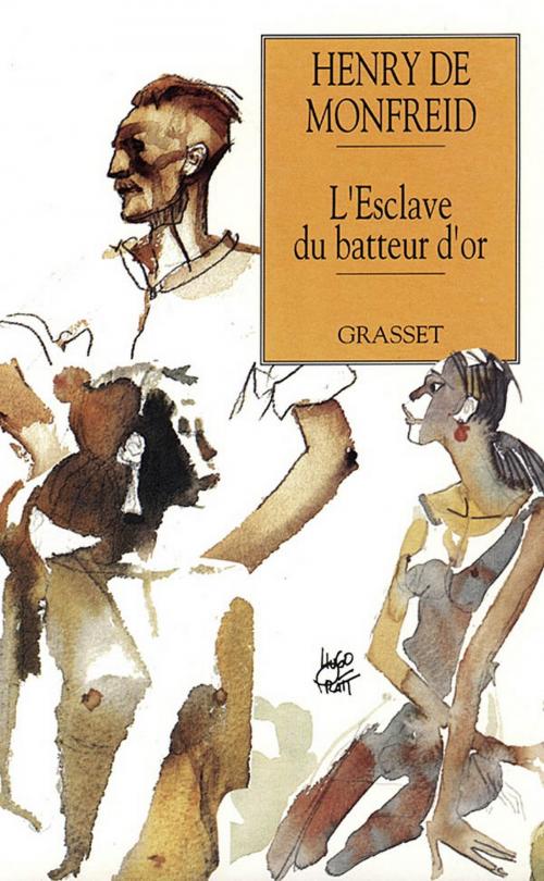 Cover of the book L'esclave du batteur d'or by Henry de Monfreid, Grasset